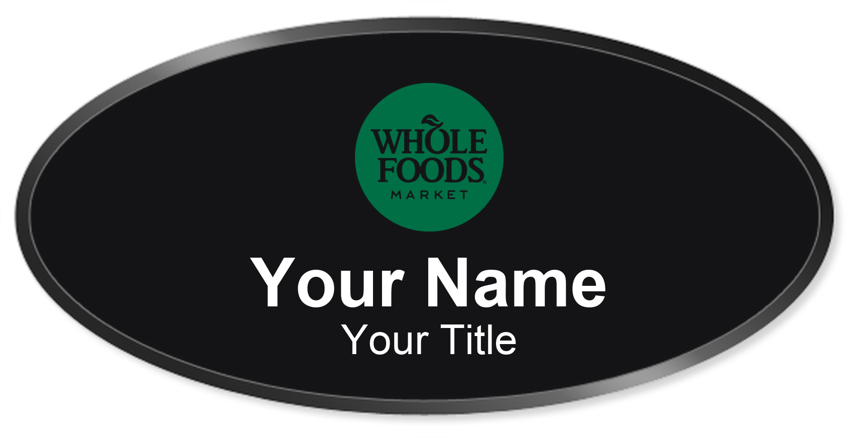 Whole Foods Market Name Badge, Black, Black Border Oval 3" × 1.5"