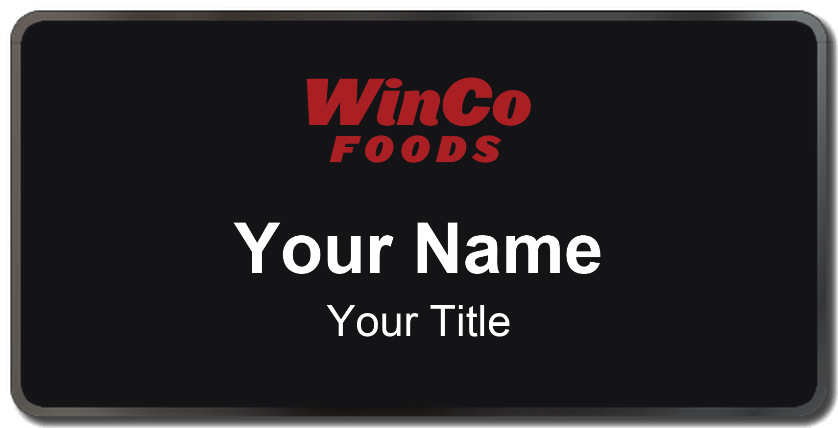 WinCo Foods Name Badge, Black, Black Border 3" × 1.5"