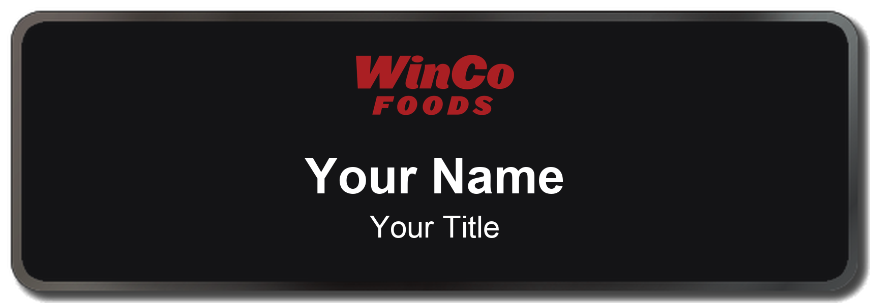 WinCo Foods Name Badge, Black, Black Border 3" × 1"