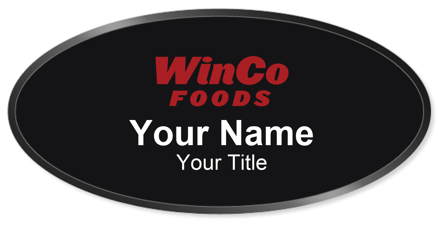 WinCo Foods Name Badge, Black, Black Border Oval 3" × 1.5"