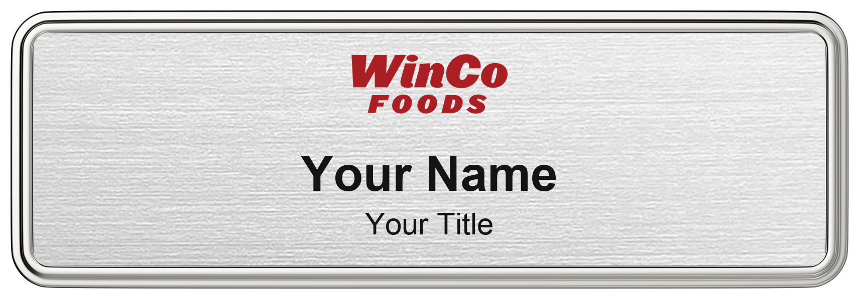 WinCo Foods grocery store name badge, brushed silver