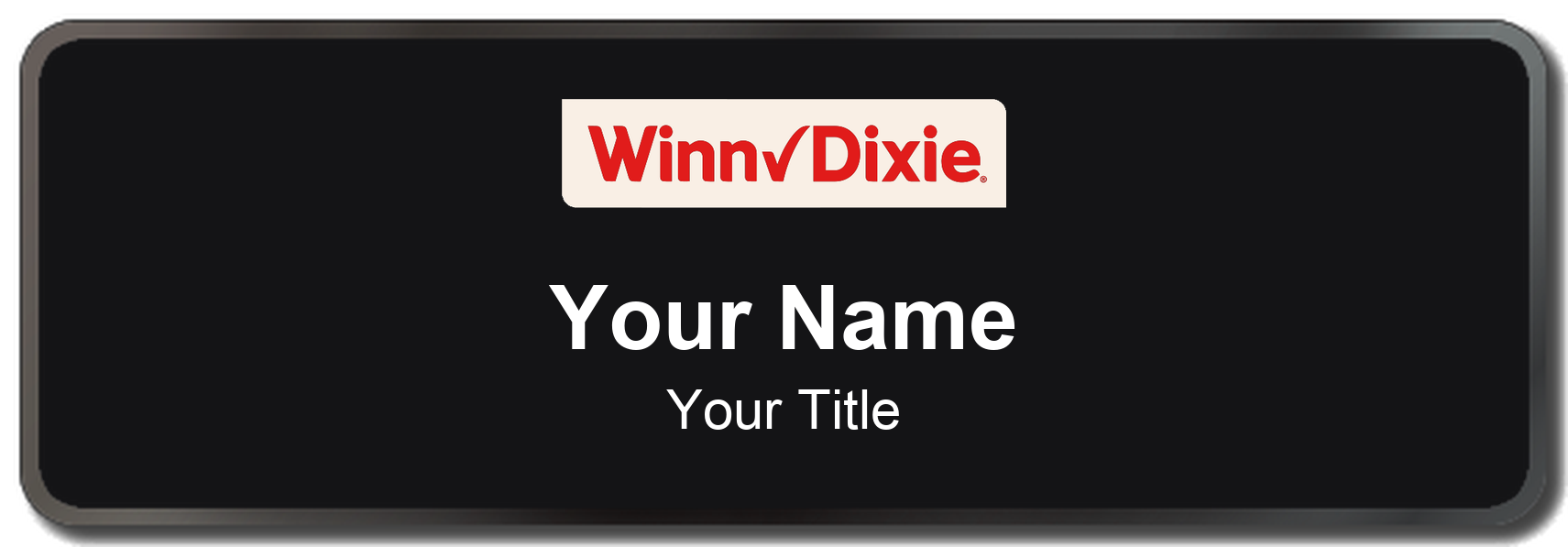 Winn-Dixie Name Badge, Black, Black Border 3" × 1"