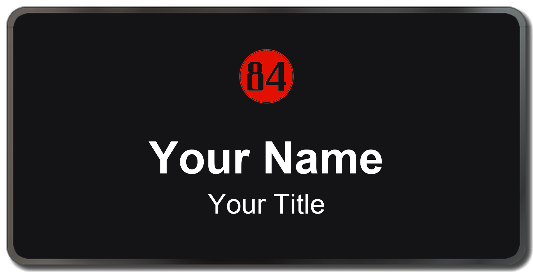 84 Lumber Name Badge, Black, Black Border 3" × 1.5"
