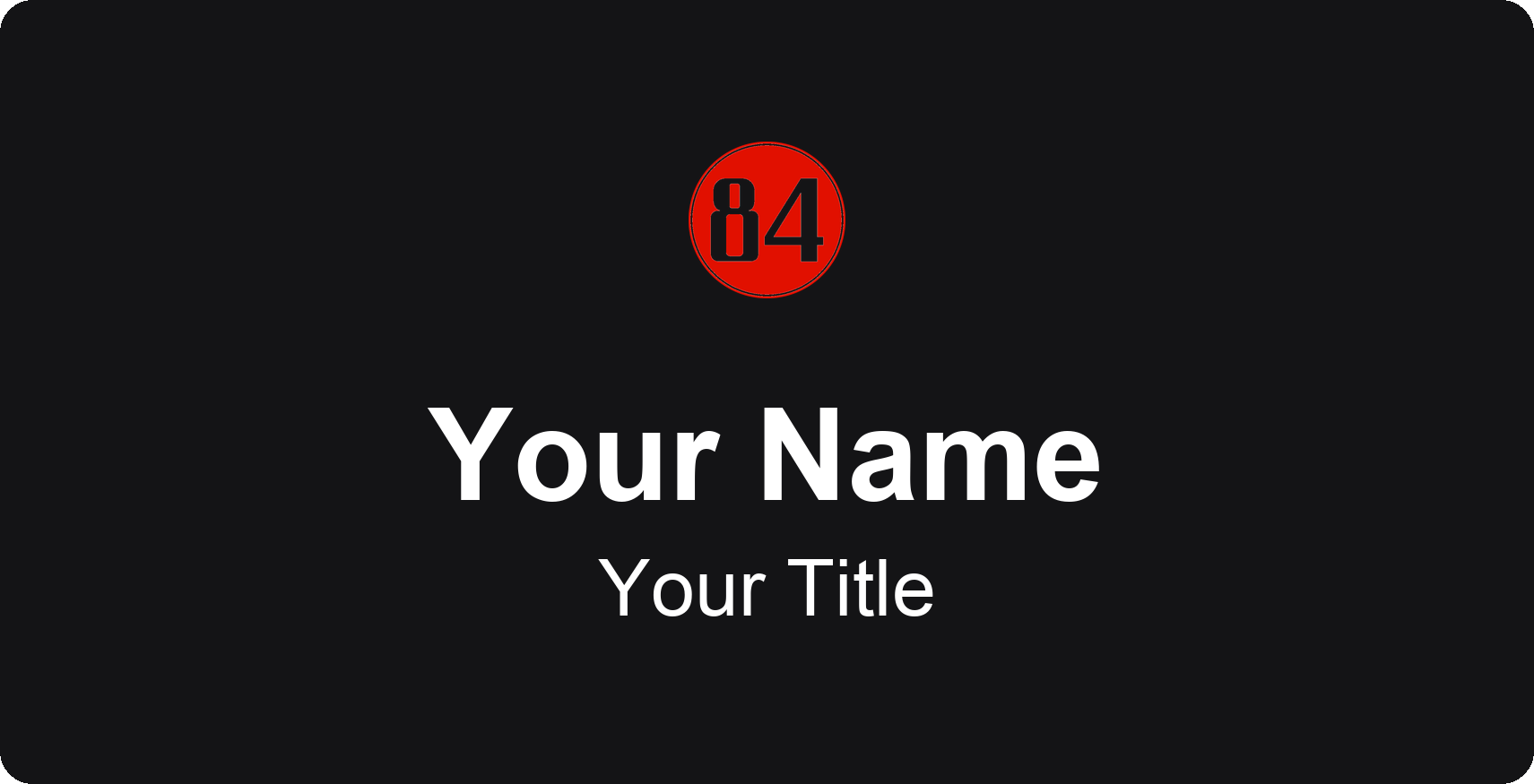 84 Lumber Name Badge, Black, No Border 3" × 1.5"