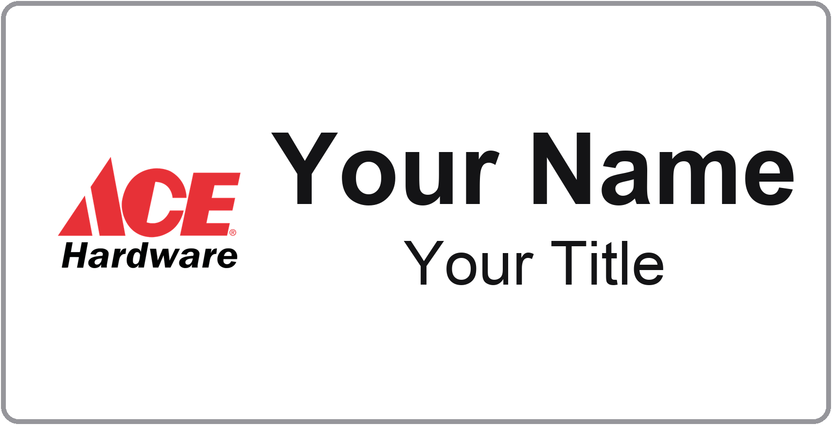 Ace Hardware Name Badge, Silver Metallic, No Border 3" × 1.5"