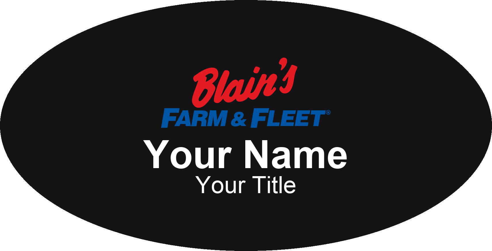 Blain's Farm & Fleet Name Badge, Black, No Border Oval 3" × 1.5"