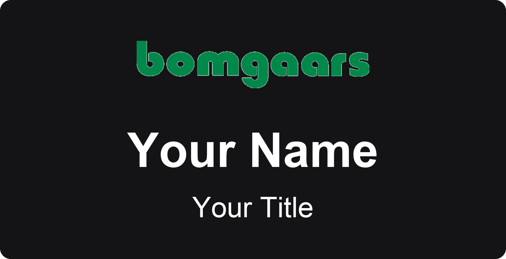 Bomgaars Name Badge, Black, No Border 3" × 1.5"