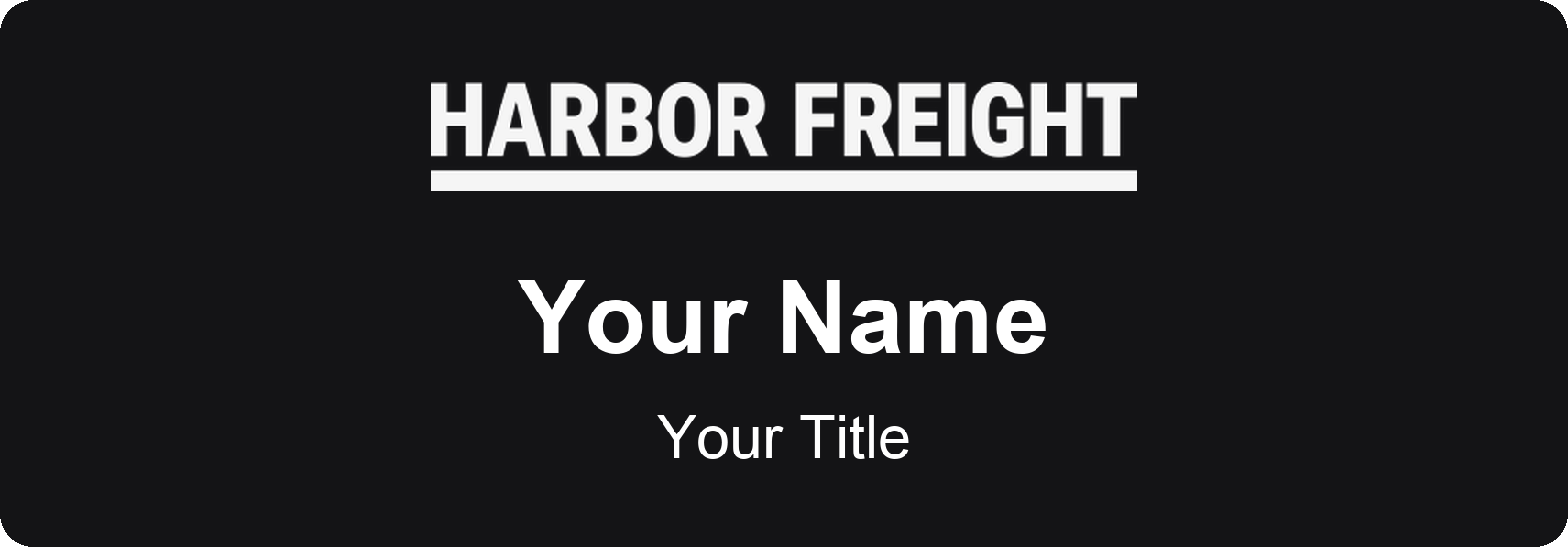 Harbor Freight Tools Name Badge, Black, No Border 3" × 1"