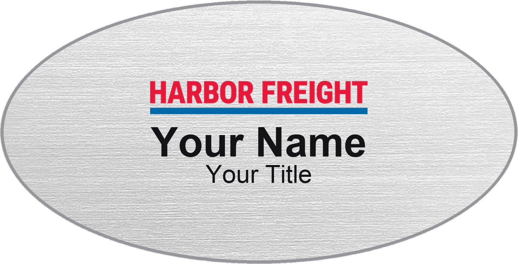 Harbor Freight Tools Name Badge, Silver Metallic, No Border Oval 3" × 1.5"