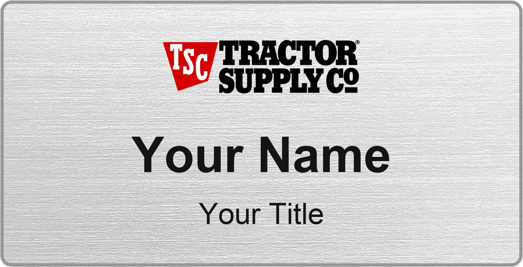 Tractor Supply Co Name Badge, Silver Metallic, No Border 3" × 1.5"