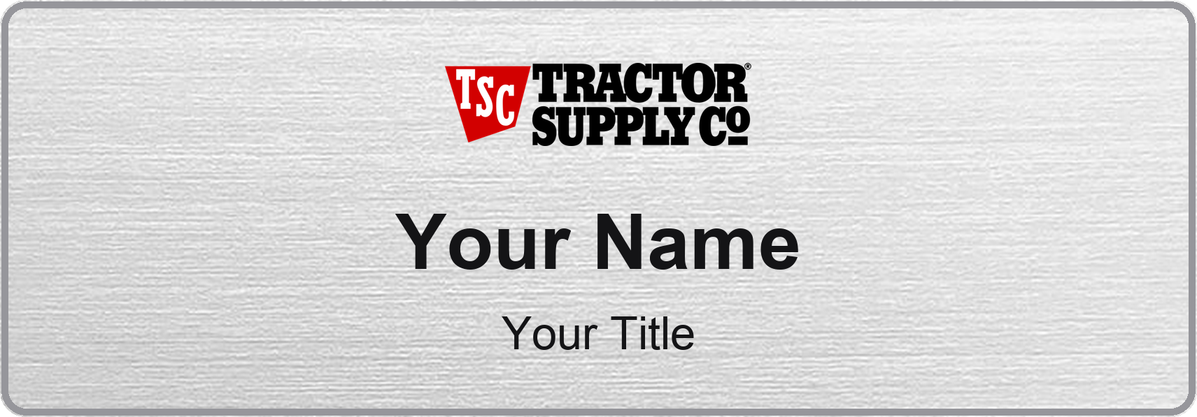 Tractor Supply Co Name Badge, Silver Metallic, No Border 3" × 1"