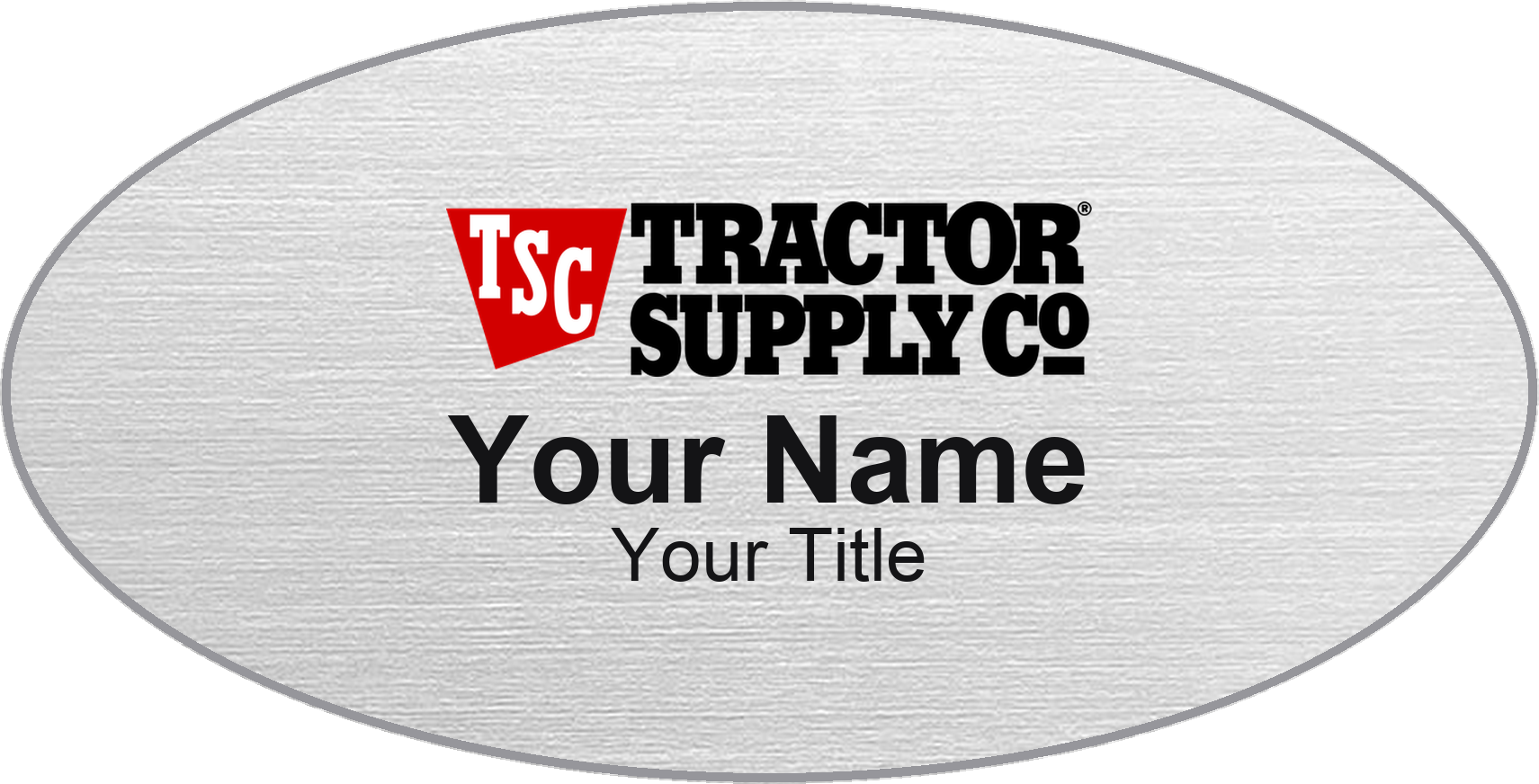 Tractor Supply Co Name Badge, Silver Metallic, No Border Oval 3" × 1.5"