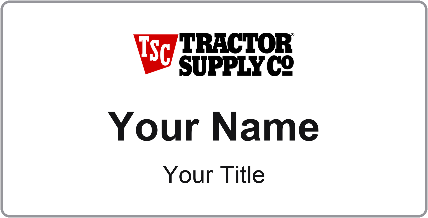 Tractor Supply Co Name Badge, Silver Metallic, No Border 3" × 1.5"