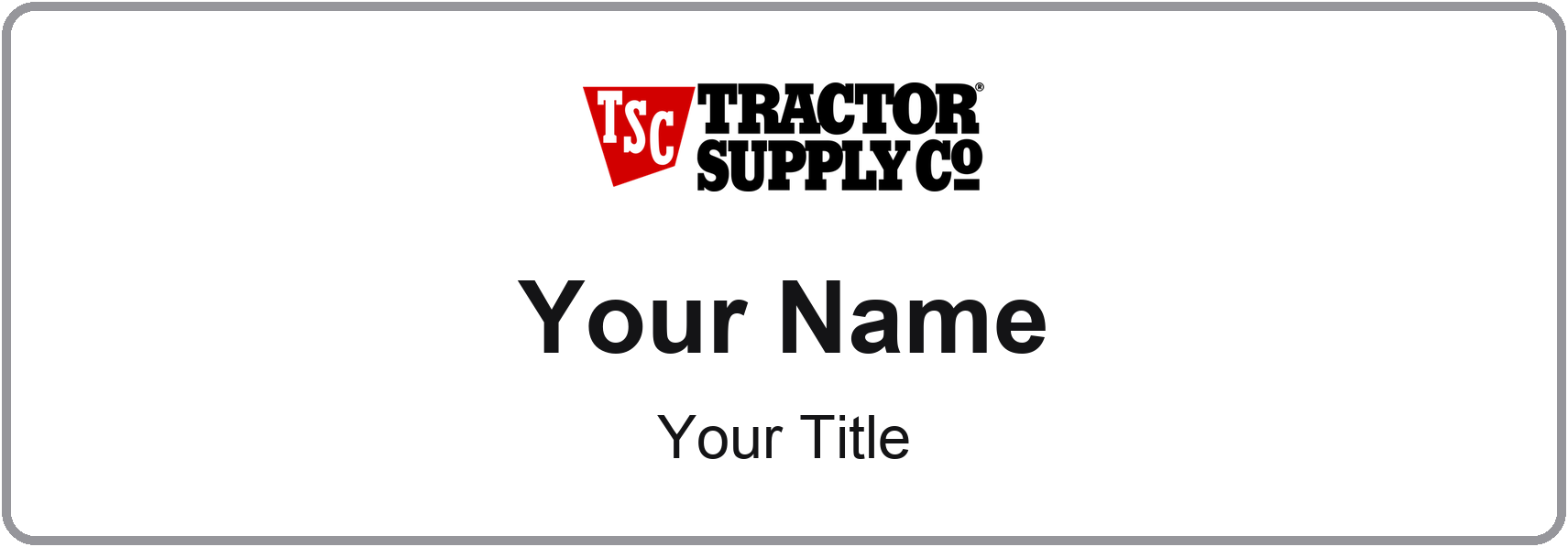 Tractor Supply Co Name Badge, Silver Metallic, No Border 3" × 1"