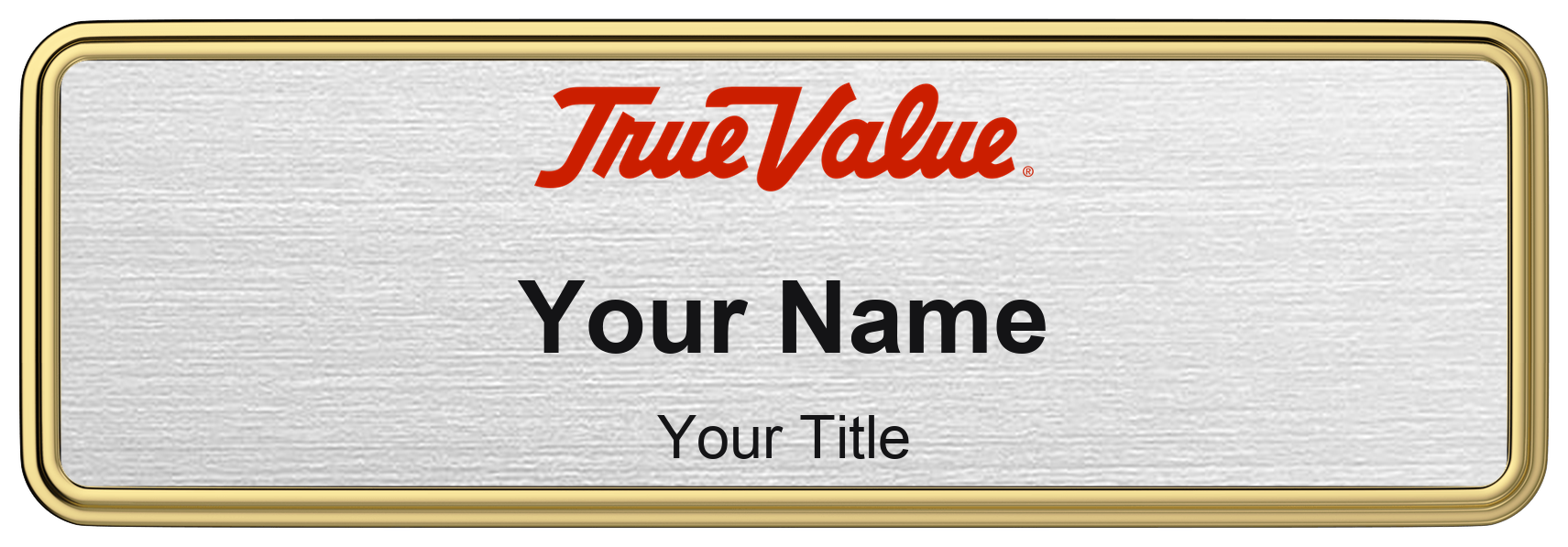 True Value Name Badge, Silver Metallic, Gold Border 3" × 1"
