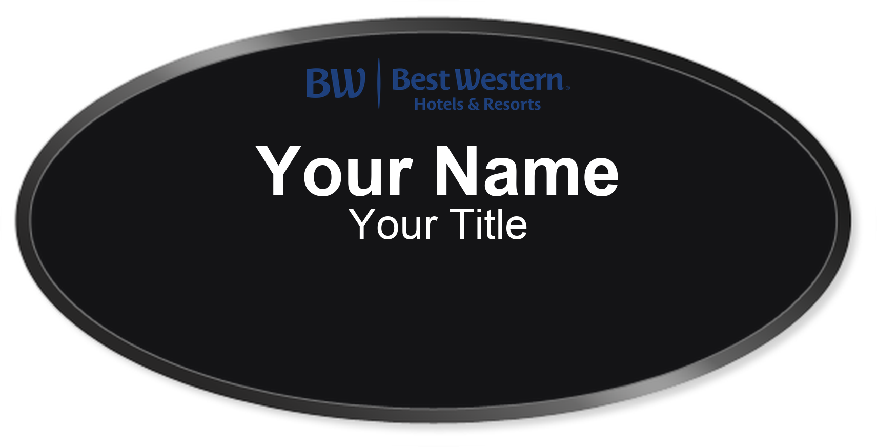 Best Western hotel staff name badge, Oval 3" × 1.5" · Black, Black Border · Magnetic, magnetic, made in USA