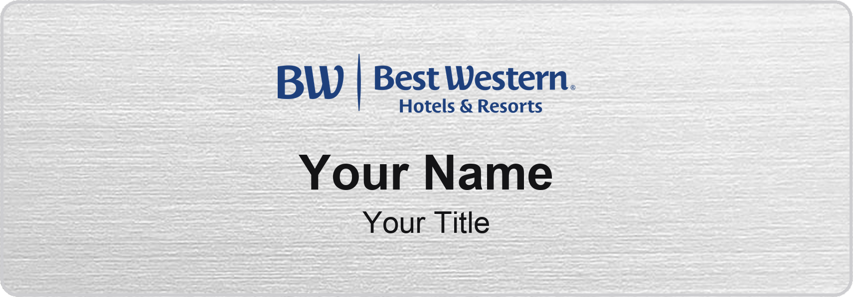 Best Western hotel staff name badge, 3" × 1" · Silver Metallic, No Border · Magnetic, magnetic, made in USA