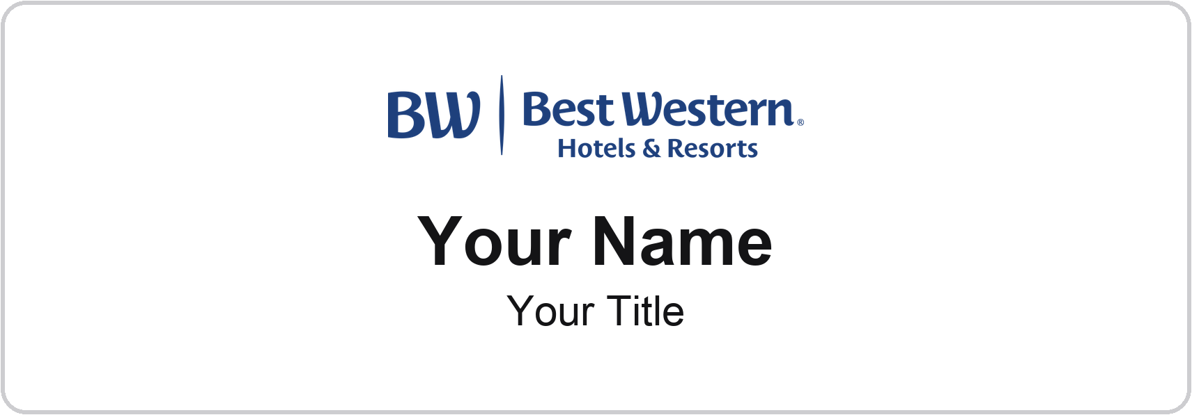 Best Western hotel staff name badge, 3" × 1" · White, No Border · Magnetic, magnetic, made in USA