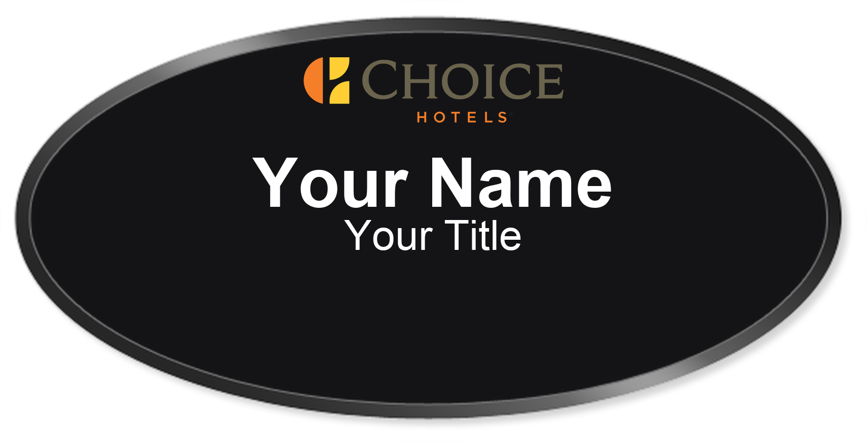 Choice Hotels hotel staff name badge, Oval 3" × 1.5" · Black, Black Border · Magnetic, magnetic, made in USA
