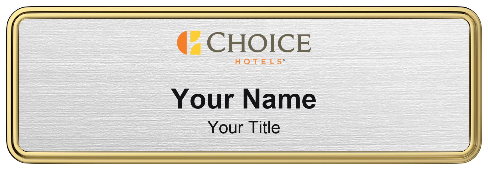 Choice Hotels hotel staff name badge, 3" × 1" · Silver Metallic, Gold Border · Magnetic, magnetic, made in USA