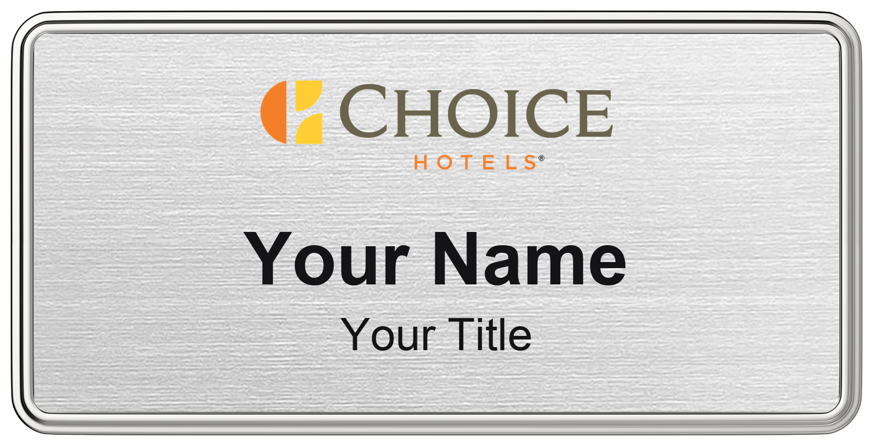 Choice Hotels hotel staff name badge, 3" × 1.5" · Silver Metallic, Silver Border · Magnetic, magnetic, made in USA