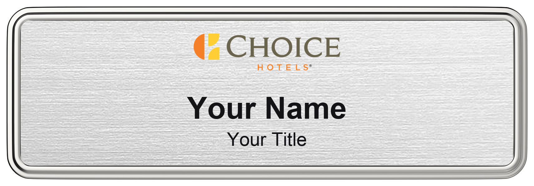 Choice Hotels hotel staff name badge, 3" × 1" · Silver Metallic, Silver Border · Magnetic, magnetic, made in USA