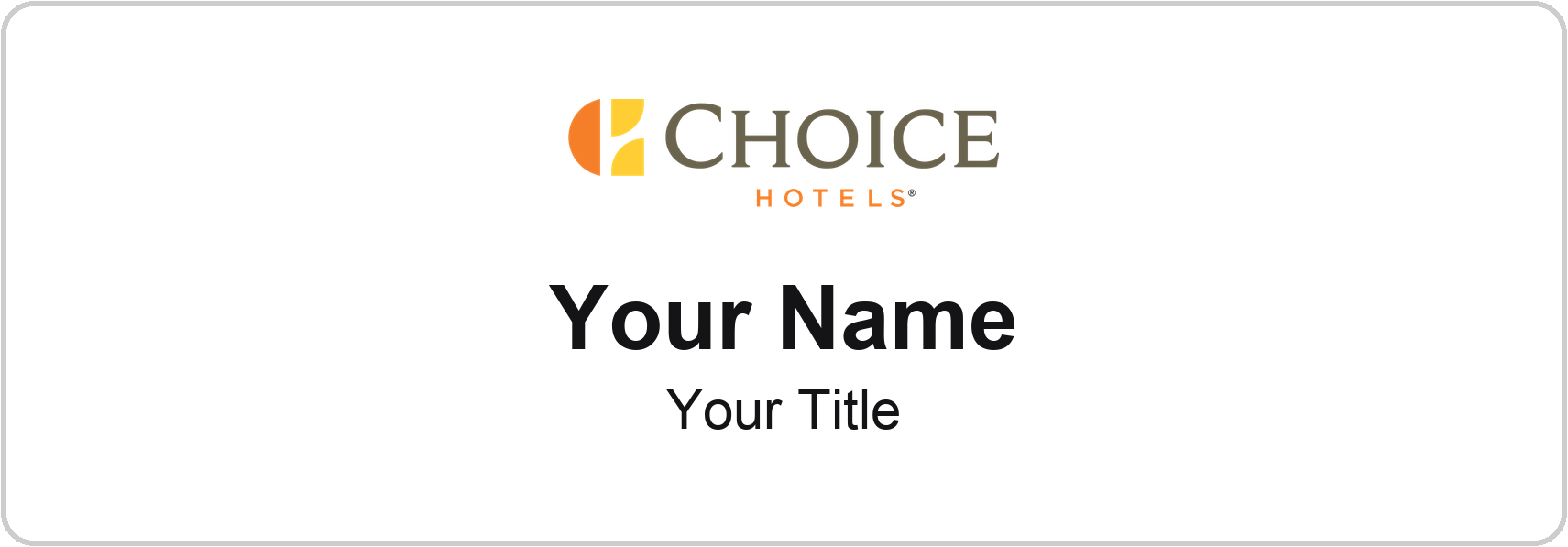 Choice Hotels hotel staff name badge, 3" × 1" · White, No Border · Magnetic, magnetic, made in USA