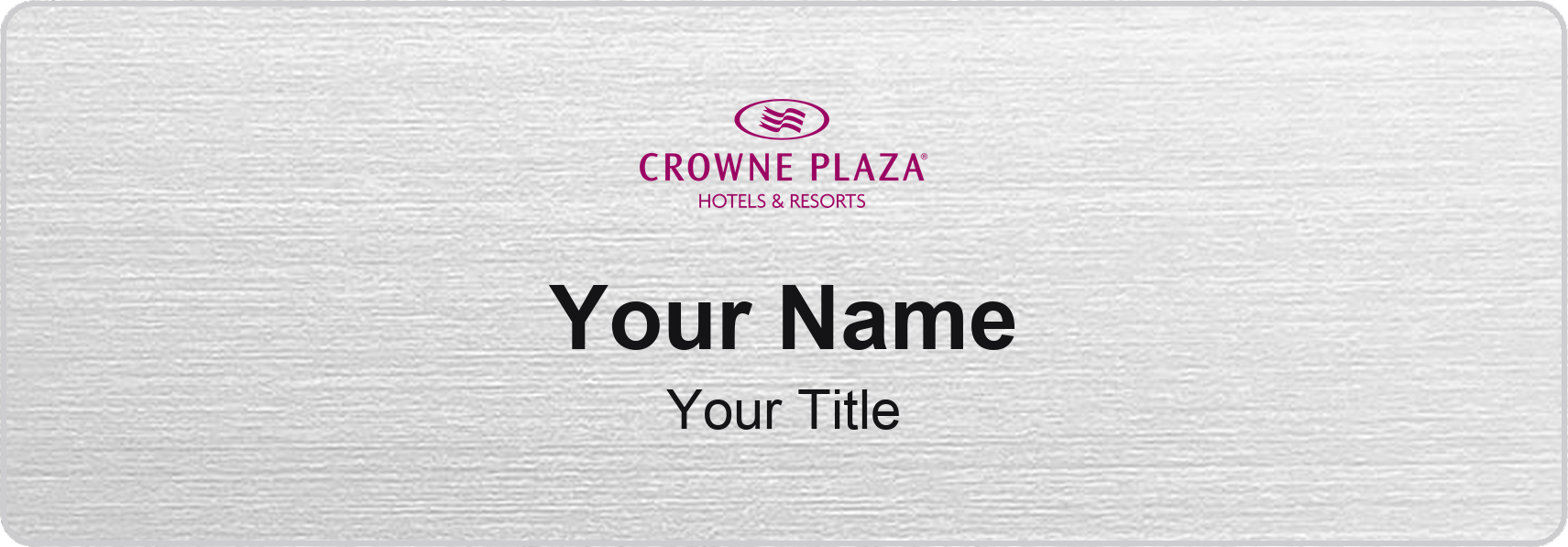 Crowne Plaza hotel name badge Silver Metallic, No Border