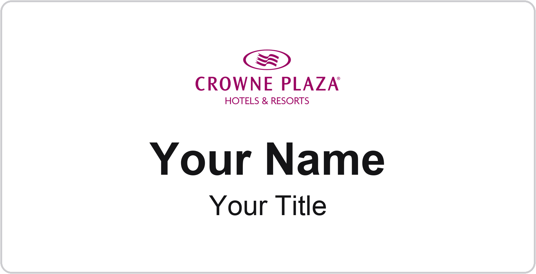 Crowne Plaza hotel name badge White, No Border