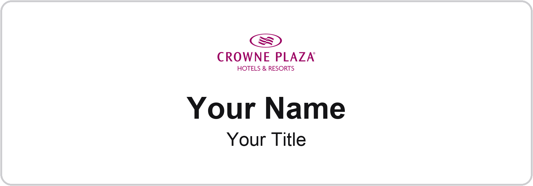 Crowne Plaza hotel staff name badge, 3" × 1" · White, No Border · Magnetic, magnetic, made in USA