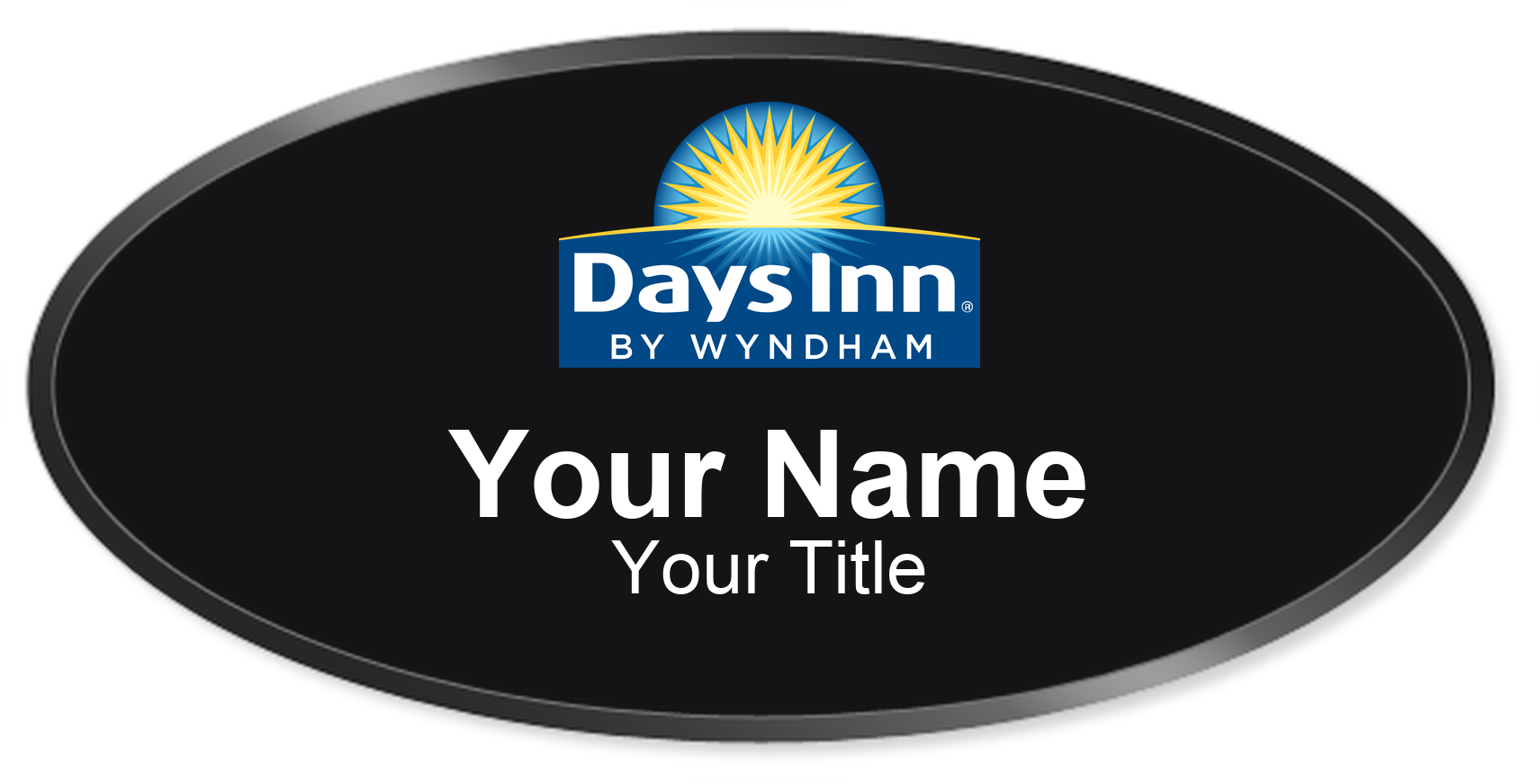 Days Inn hotel staff name badge, Oval 3" × 1.5" · Black, Black Border · Magnetic, magnetic, made in USA