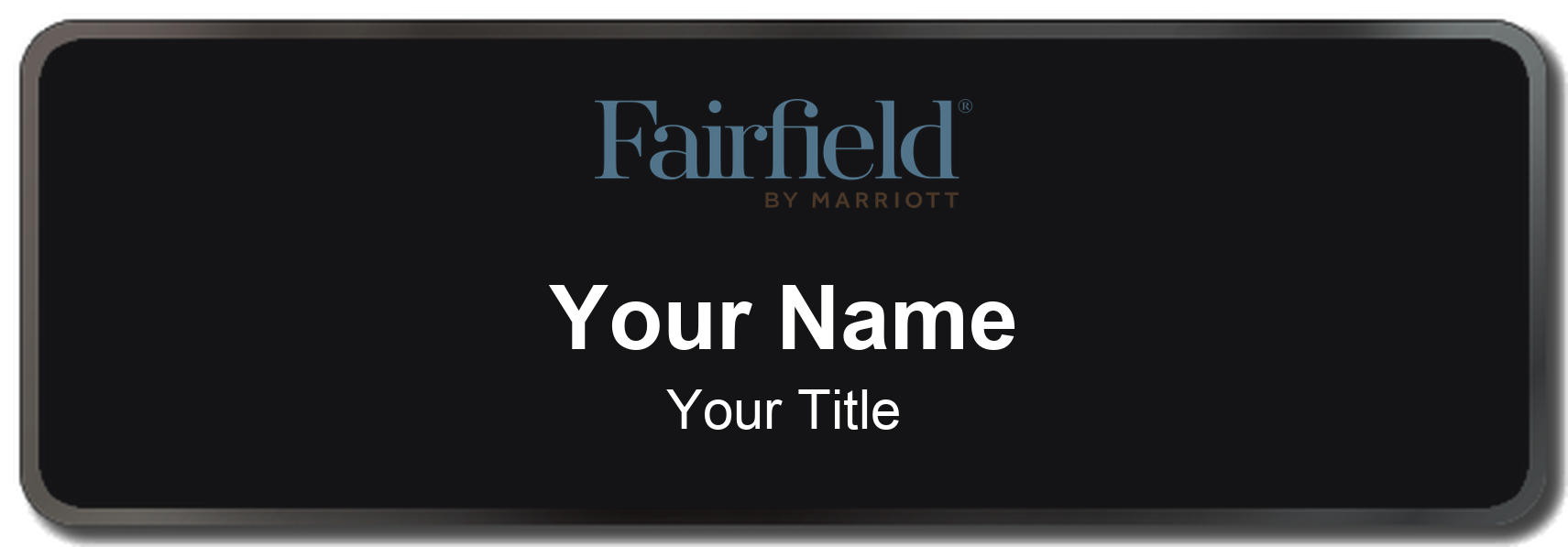 Fairfield Inn hotel staff name badge, 3" × 1" · Black, Black Border · Magnetic, magnetic, made in USA