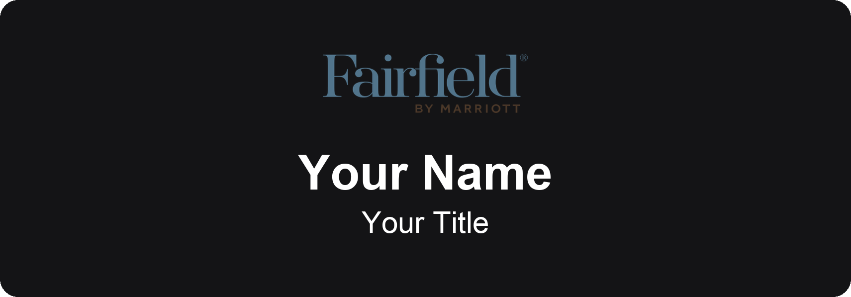 Fairfield Inn hotel staff name badge, 3" × 1" · Black, No Border · Magnetic, magnetic, made in USA