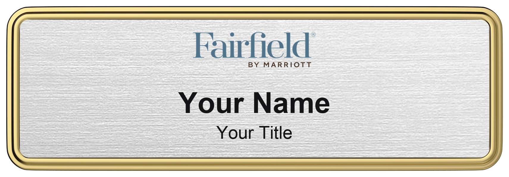 Fairfield Inn hotel staff name badge, 3" × 1" · Silver Metallic, Gold Border · Magnetic, magnetic, made in USA