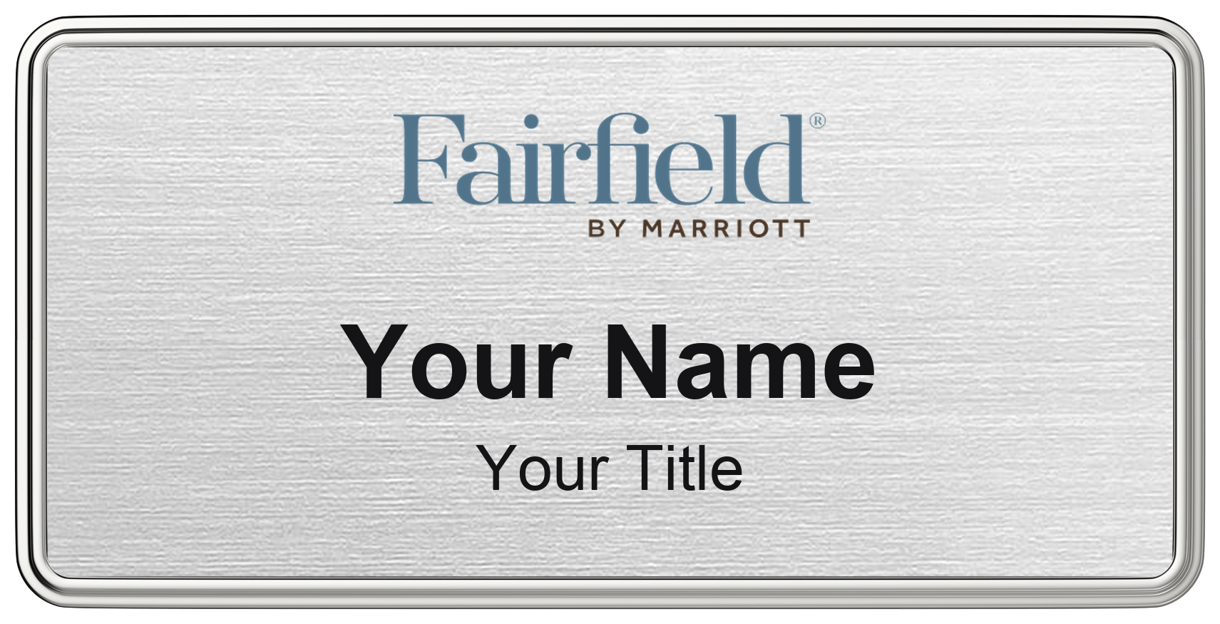 Fairfield Inn hotel staff name badge, 3" × 1.5" · Silver Metallic, Silver Border · Magnetic, magnetic, made in USA