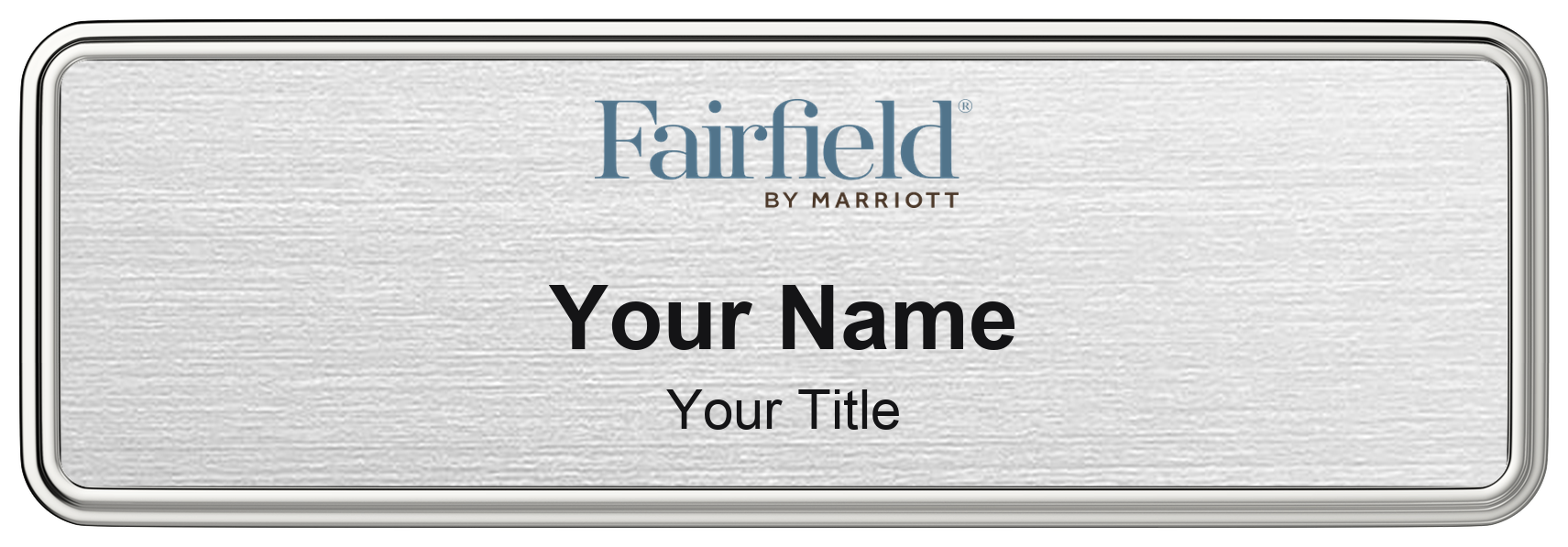 Fairfield Inn hotel staff name badge, 3" × 1" · Silver Metallic, Silver Border · Magnetic, magnetic, made in USA