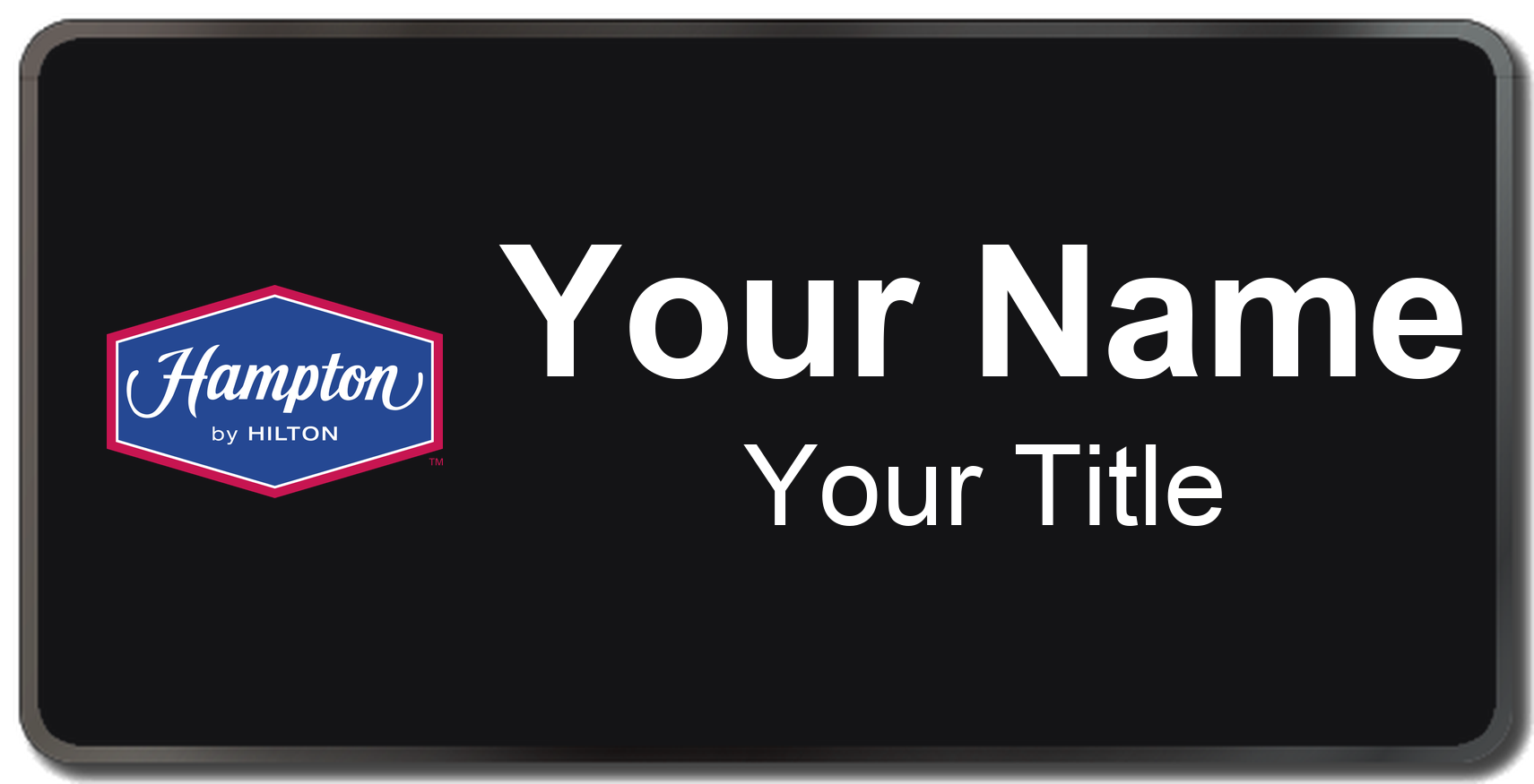 Hampton Inn hotel staff name badge, 3" × 1.5" · Black, Black Border · Magnetic, magnetic, made in USA