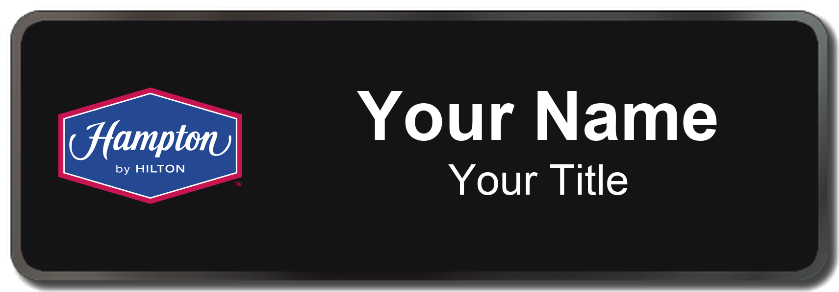 Hampton Inn hotel staff name badge, 3" × 1" · Black, Black Border · Magnetic, magnetic, made in USA