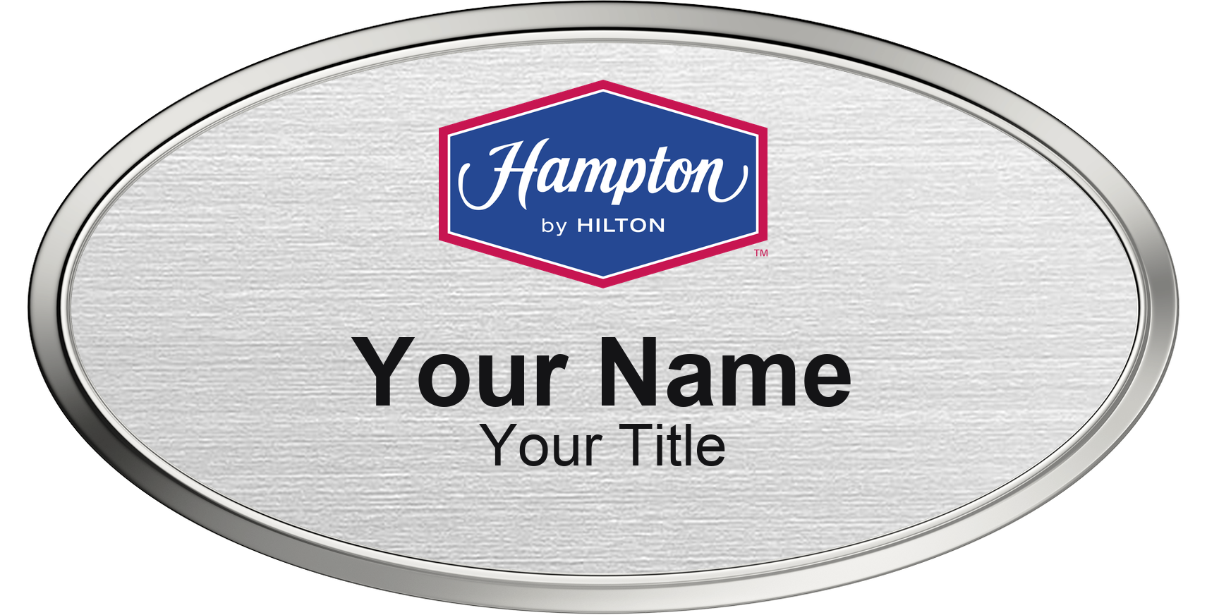 Hampton Inn hotel staff name badge, Oval 3" × 1.5" · Silver Metallic, Silver Border · Magnetic, magnetic, made in USA