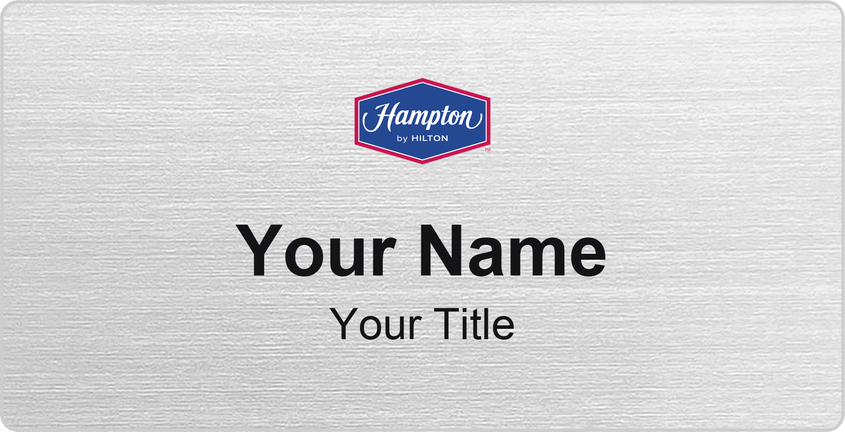 Hampton Inn hotel name badge Silver Metallic, No Border