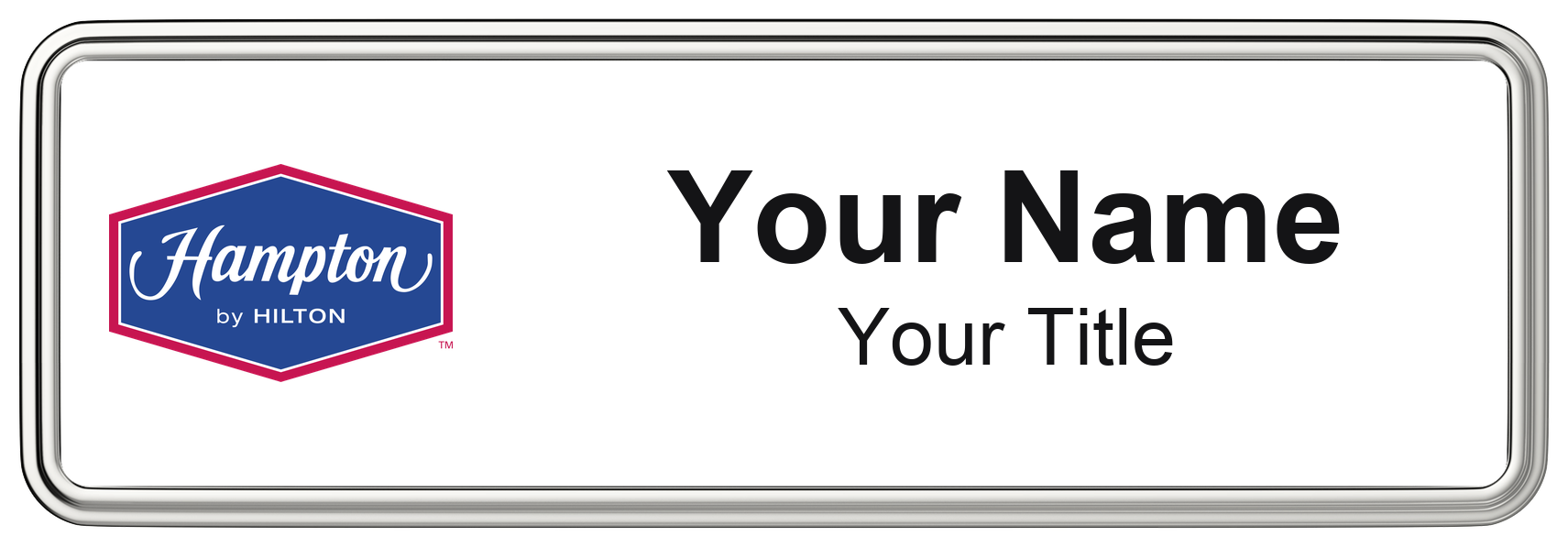 Hampton Inn hotel staff name badge, 3" × 1" · White, Silver Border · Magnetic, magnetic, made in USA