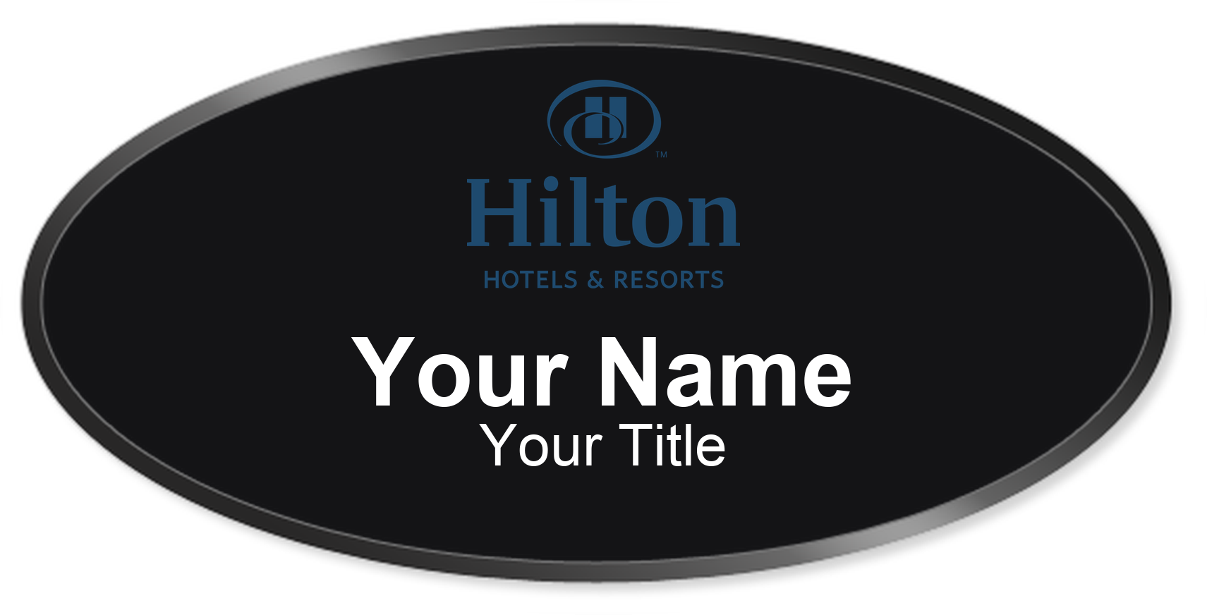 Hilton hotel staff name badge, Oval 3" × 1.5" · Black, Black Border · Magnetic, magnetic, made in USA