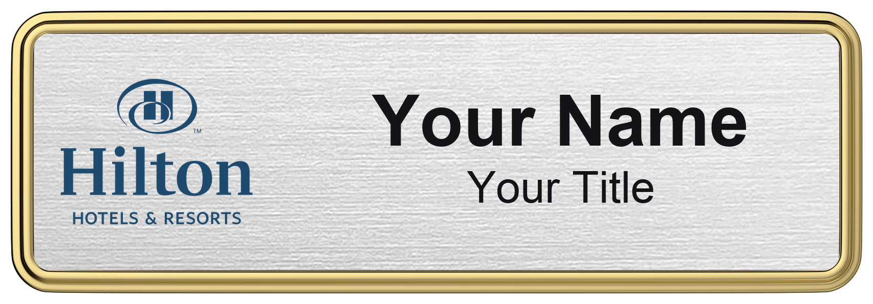 Hilton hotel staff name badge, 3" × 1" · Silver Metallic, Gold Border · Magnetic, magnetic, made in USA