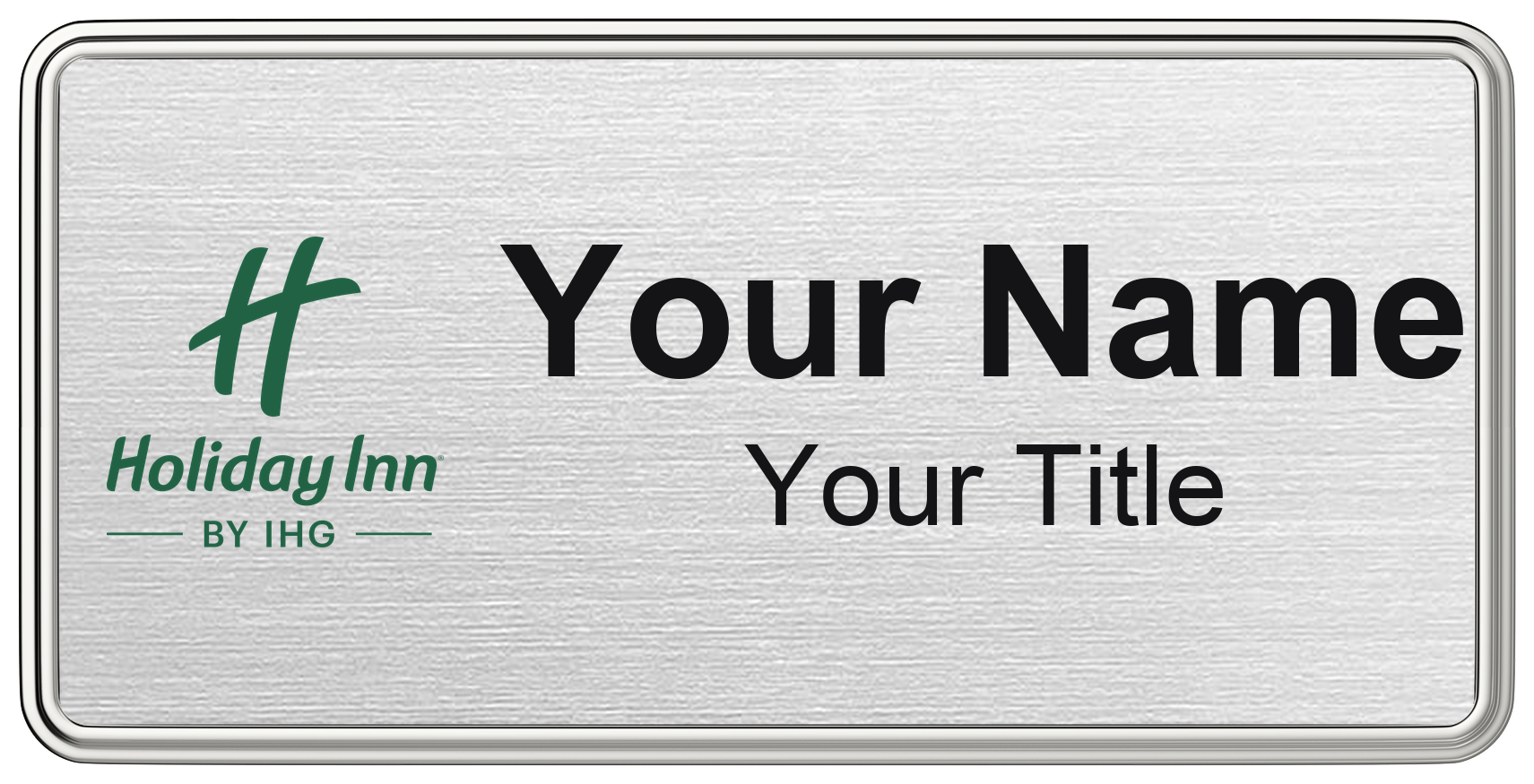 Holiday Inn hotel staff name badge, 3" × 1.5" · Silver Metallic, Silver Border · Magnetic, magnetic, made in USA