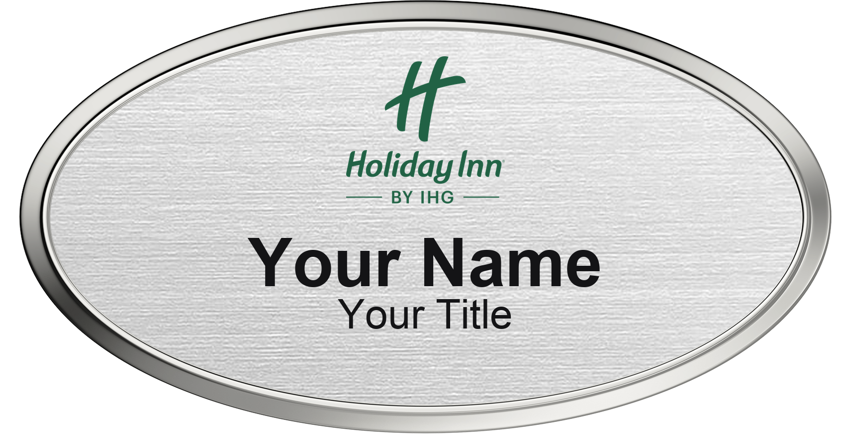 Holiday Inn hotel staff name badge, Oval 3" × 1.5" · Silver Metallic, Silver Border · Magnetic, magnetic, made in USA