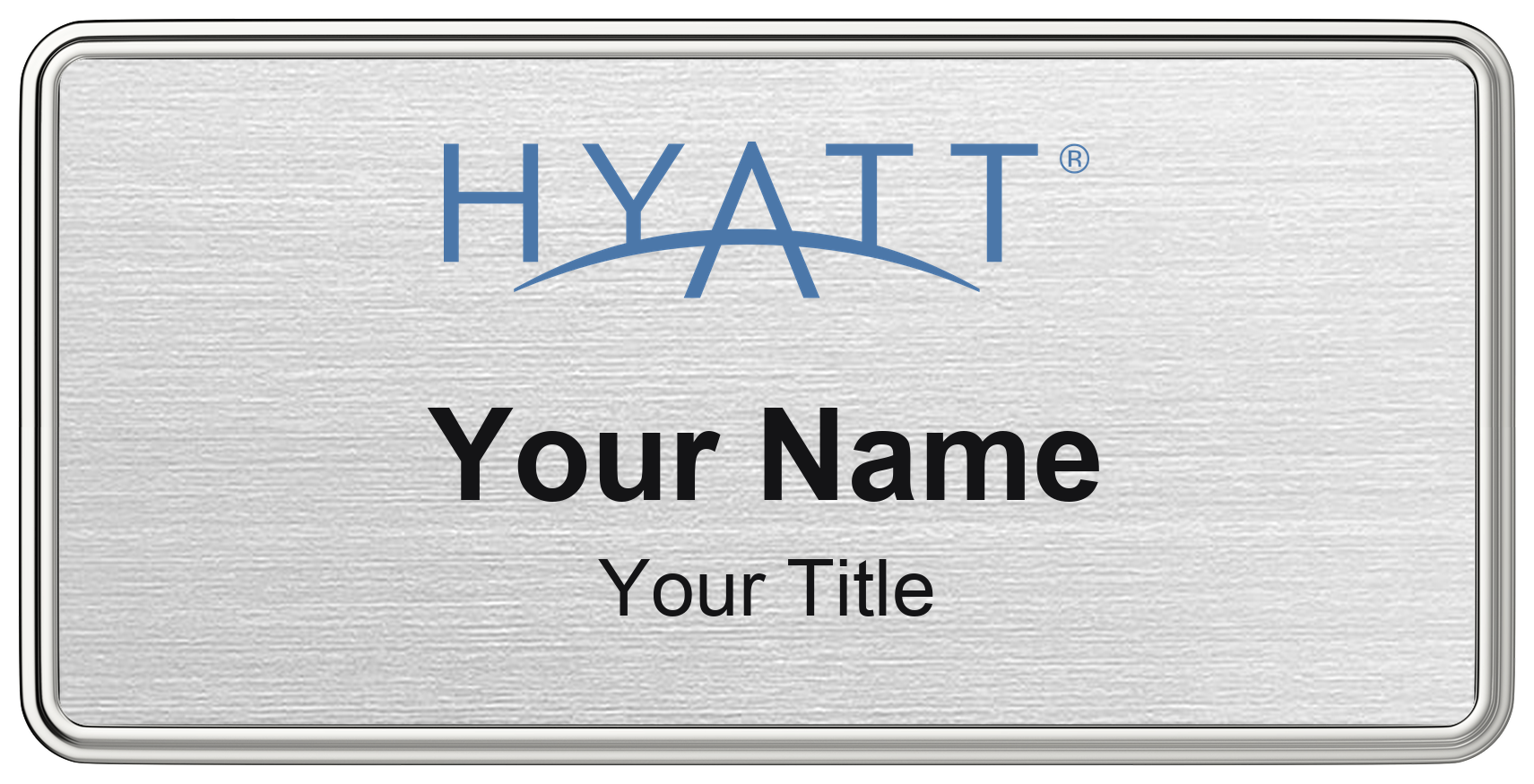 Hyatt hotel staff name badge, 3" × 1.5" · Silver Metallic, Silver Border · Magnetic, magnetic, made in USA