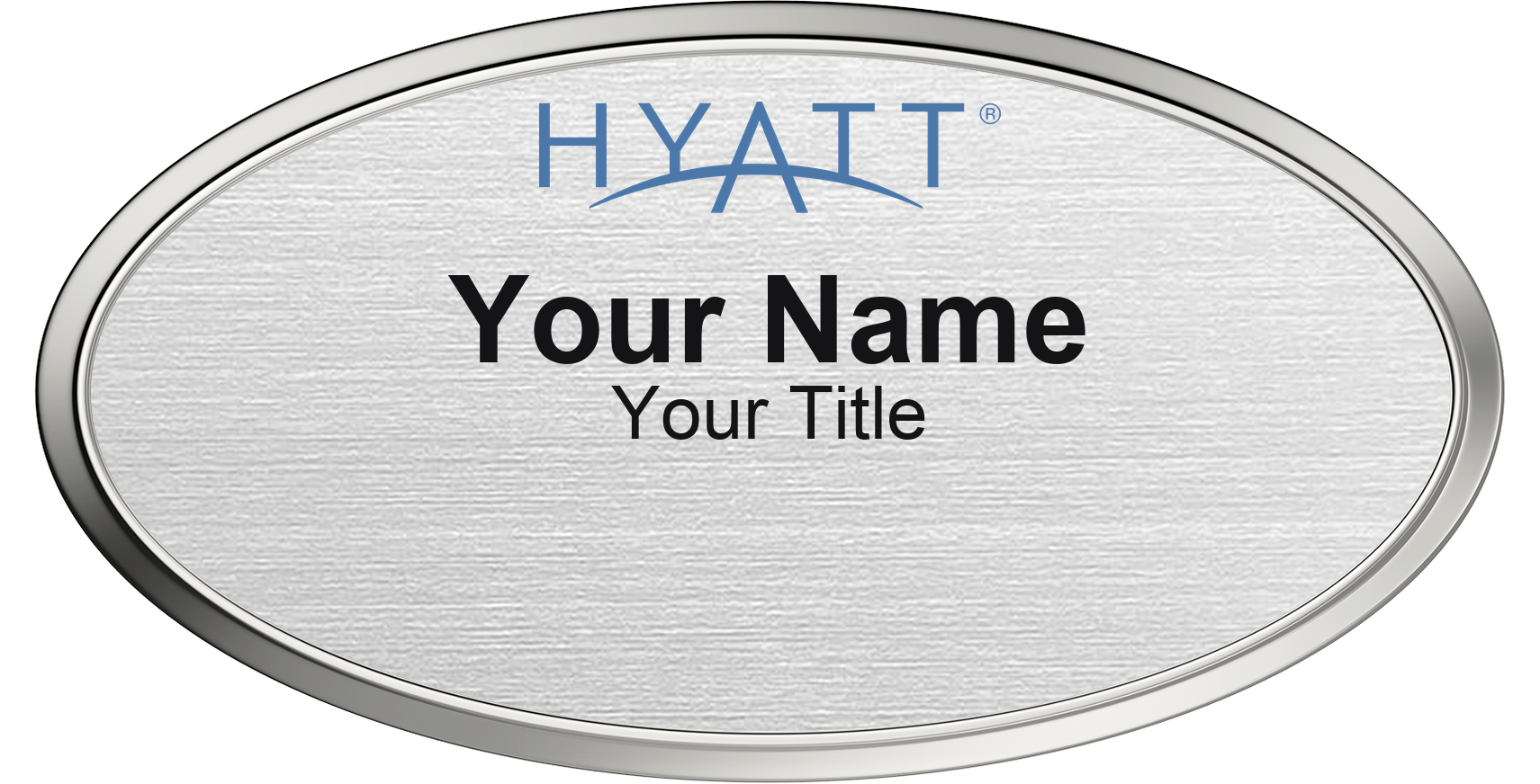 Hyatt hotel staff name badge, Oval 3" × 1.5" · Silver Metallic, Silver Border · Magnetic, magnetic, made in USA