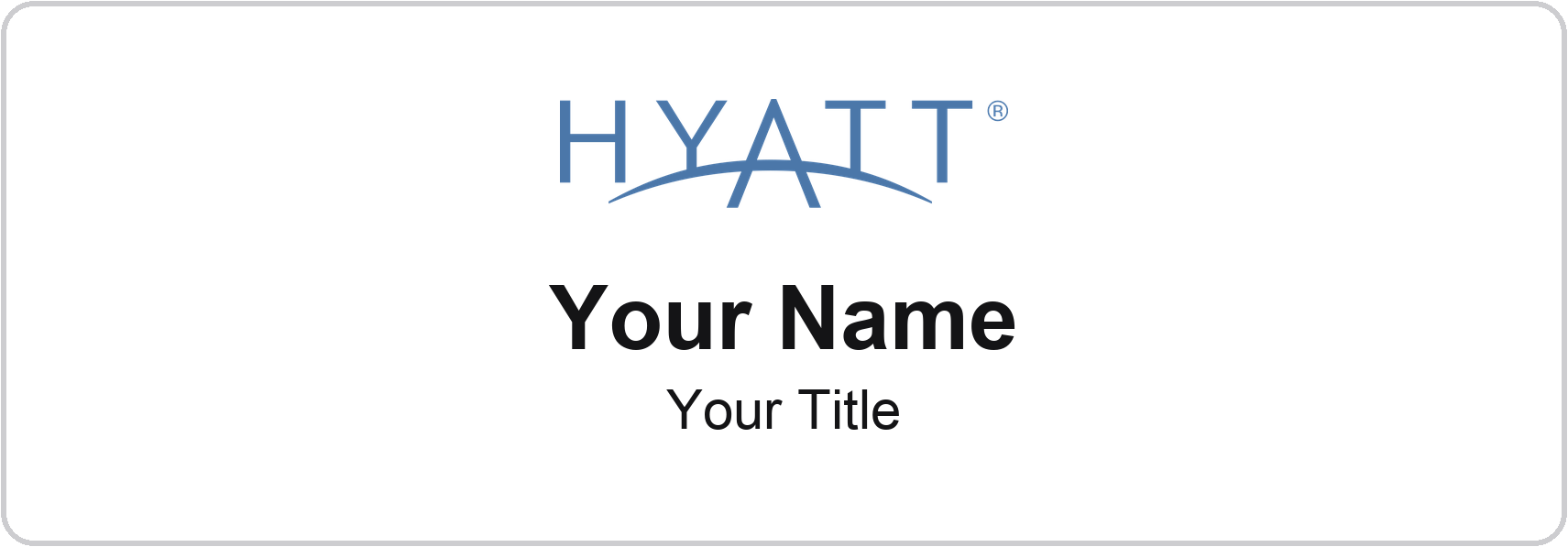 Hyatt hotel staff name badge, 3" × 1" · White, No Border · Magnetic, magnetic, made in USA