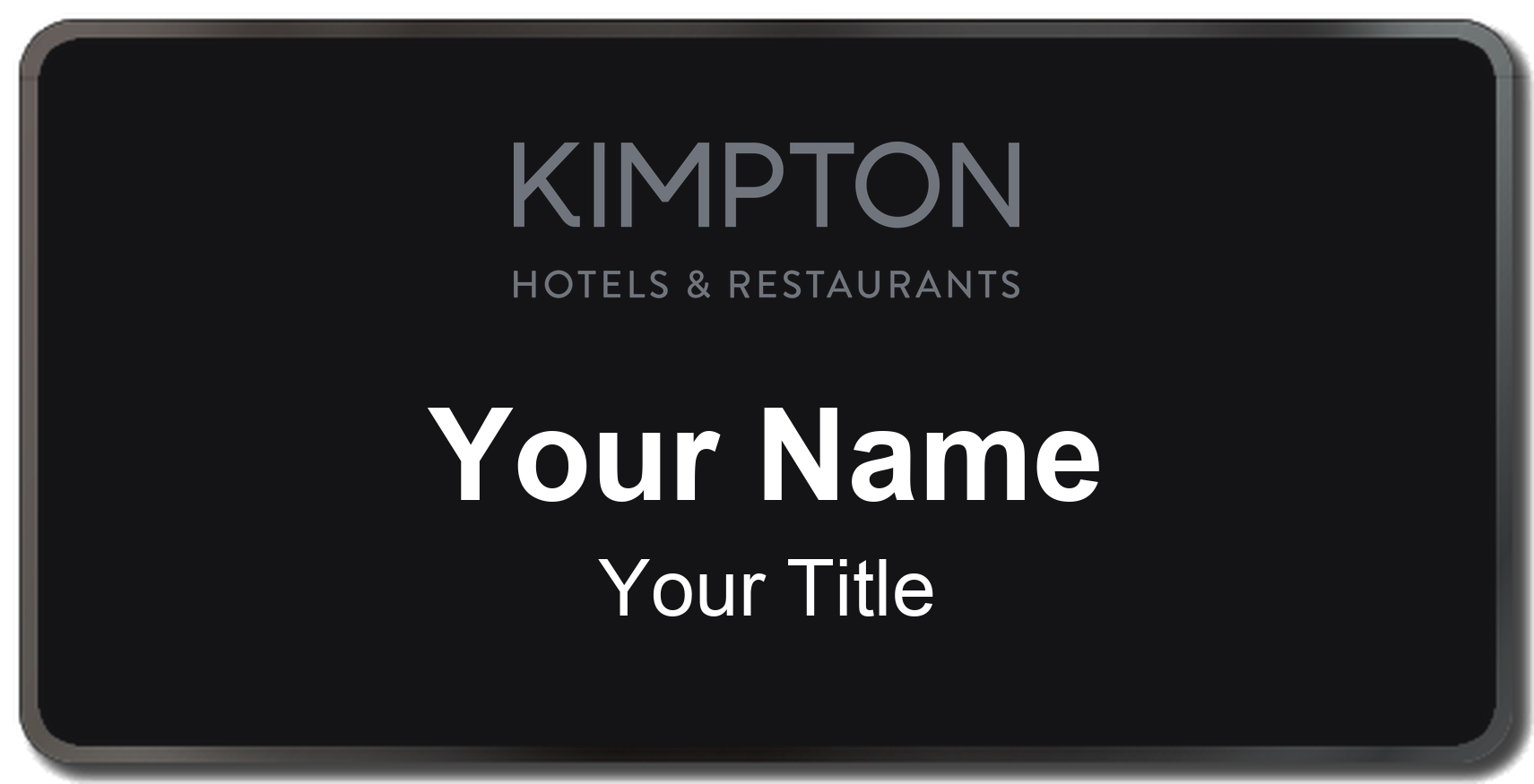 Kimpton hotel staff name badge, 3" × 1.5" · Black, Black Border · Magnetic, magnetic, made in USA