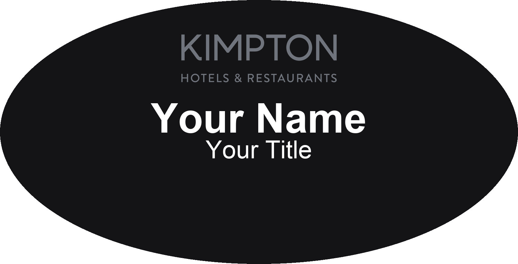 Kimpton hotel name badge Black, No Border